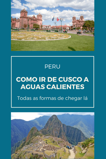 Como ir de Cusco a Machu Picchu