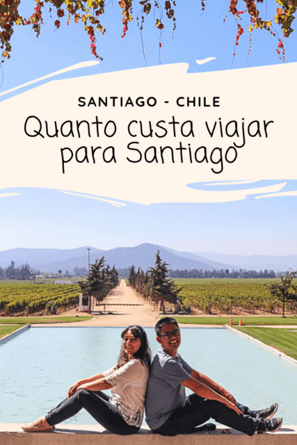 Quanto custa viajar para Santiago